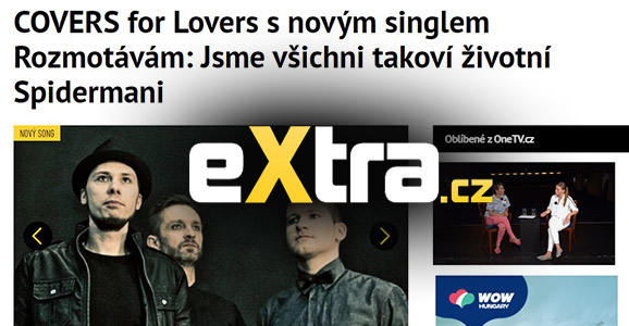 COVERS for Lovers s novým singlem Rozmotávám: Jsme všichni takoví životní Spidermani
